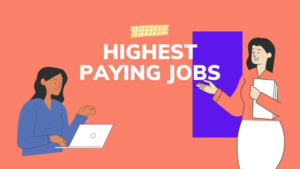 HIGHEST PAYING JOBS